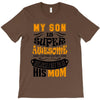 My Son Is Super Awesome His Mom T-Shirt
