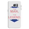 the man   the legend funny Samsung Galaxy S7