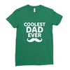 Coolest Dad Ever Ladies Fitted T-Shirt
