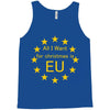 All I want for Christmas is EU Tank Top