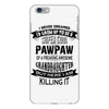 Super Cool Pawpaw Of A Freaking Awesome Grandson iPhone 6 Plus/6S Plus Case