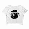 Bae Best Auntie Ever Crop Top