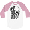 only half dead 3/4 Sleeve Shirt