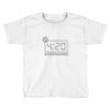 it's four twenty Toddler T-shirt