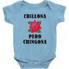 Chillona Pero Chingona Baby Bodysuit