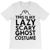 this is my lazy ghost costume 2 T-Shirt