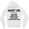 August Girl Hated By Many Zipper Hoodie