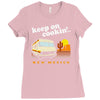 keep on cookin' new mexico Ladies Fitted T-Shirt