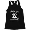 lets get toasted Racerback Tank