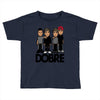 dobre twins dobre brother Toddler T-shirt