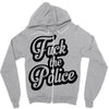 fuck the police Zipper Hoodie