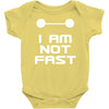 not fast Baby Onesie