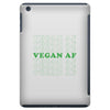 Vegan Af iPad Mini
