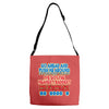 push me around grandma Adjustable Strap Totes