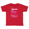 quens are born in august Toddler T-shirt