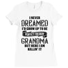 Perfect Freakin Grandma Ladies Fitted T-Shirt