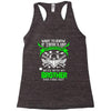 Want To Know If There Is L fe After Death Mess With My Brother And Fin Racerback Tank