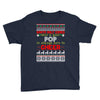Santa Only Comes Once A Year Pop Is Always Here To Cheer Youth Tee