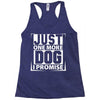 Just One More Dog I Promise Racerback Tank