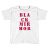 Black Mirror Toddler T-shirt