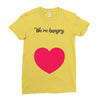 We're Hungry with Heart Ladies Fitted T-Shirt