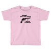 guns don't kill people, i kill people t shirt Toddler T-shirt
