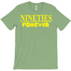 nineties forever T-Shirt