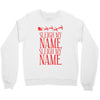 sleigh my name Crewneck Sweatshirt