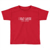 i beat cancer by cancer i mean children Toddler T-shirt