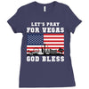 Lets Pray For Vegas, God Bless Ladies Fitted T-Shirt