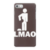 lmao laughing my ass iPhone 7 Case