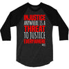 injustice anywhere is a threat 3/4 Sleeve Shirt