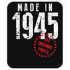 Made In 1945 All Original Parts Mousepad