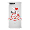 i love daddy iPhone 7 Plus Case