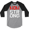 mom strong 3/4 Sleeve Shirt