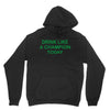 drink like Unisex Hoodie