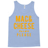 mac and cheese please Tank Top