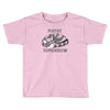 maybe tomorrow Toddler T-shirt