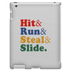 Hit Run Steal  Slide iPad 3 and 4 Case