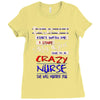 she is a crazy nurse Ladies Fitted T-Shirt