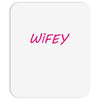 wifey Mousepad
