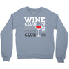 Wine Club pub Crewneck Sweatshirt