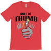 rule of thumb T-Shirt