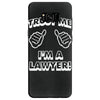 trust me i'm a lawyer Samsung Galaxy S8