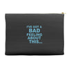 bad feeling Accessory Pouches