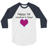 happy mother's day 3/4 Sleeve Shirt