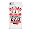 I'm a German Dad Just Like a Normal Dad Except More Awesome iPhone 7 Case