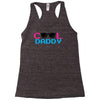 cool daddy 2 Racerback Tank