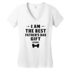I Am The Best Father's Day Gift Ever Boy Women's V-Neck T-Shirt