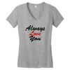 always Women's V-Neck T-Shirt